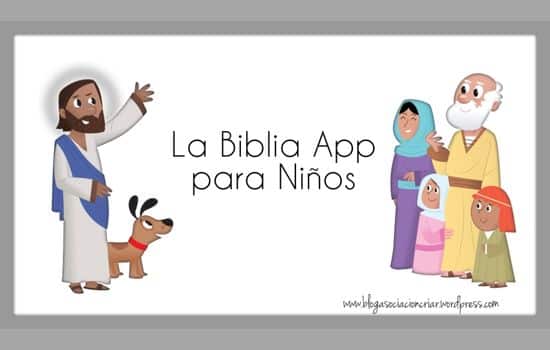 Conoce las aplicaciones de Biblia para niños